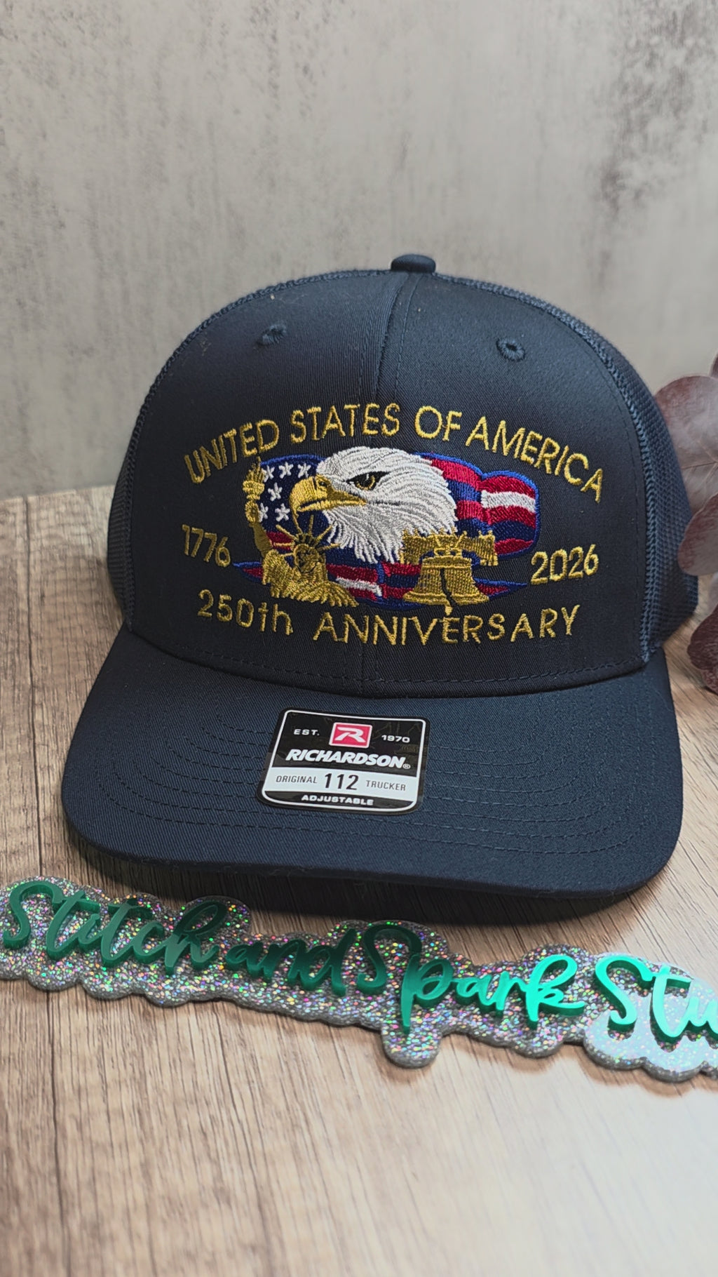 United States of America 250th Anniversary Hat 1776-2026 | Patriotic Eagle Richardson 112 Trucker Cap | Embroidered American Freedom Hat