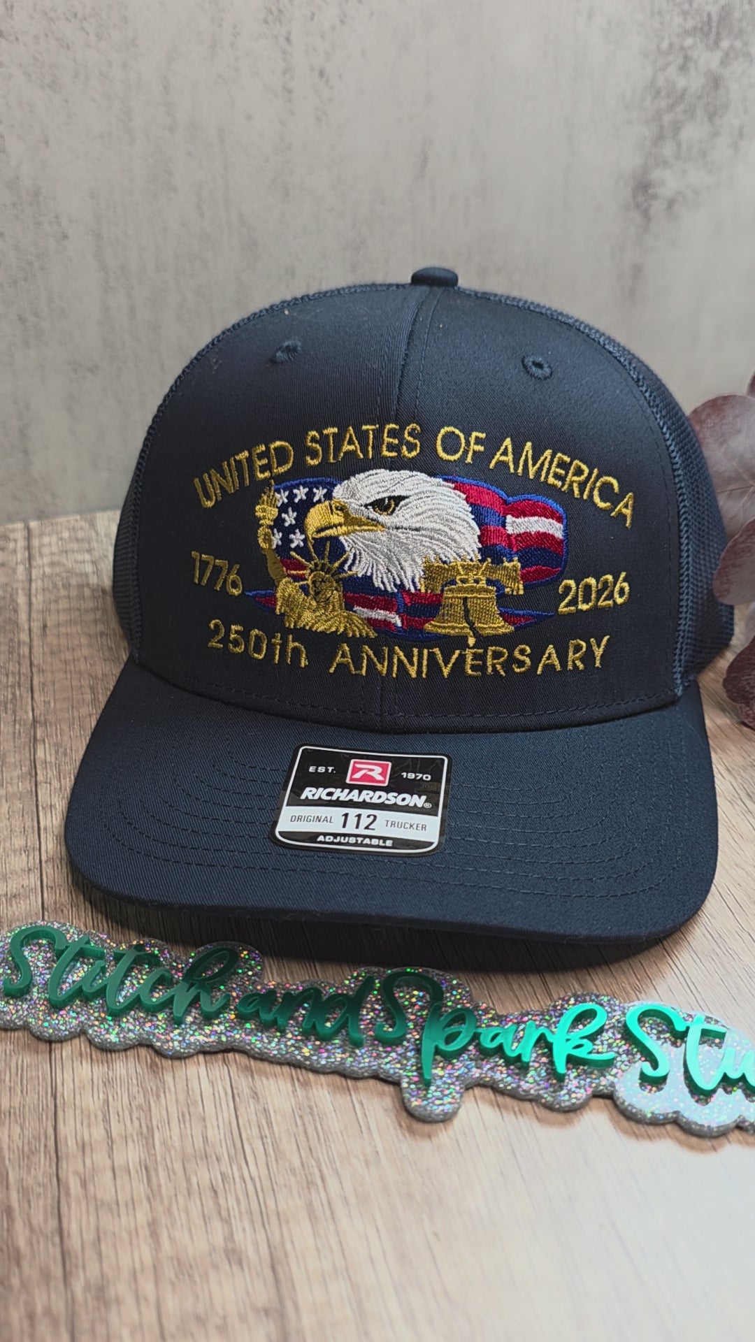 United States of America 250th Anniversary Hat 1776-2026 | Patriotic Eagle Richardson 112 Trucker Cap | Embroidered American Freedom Hat