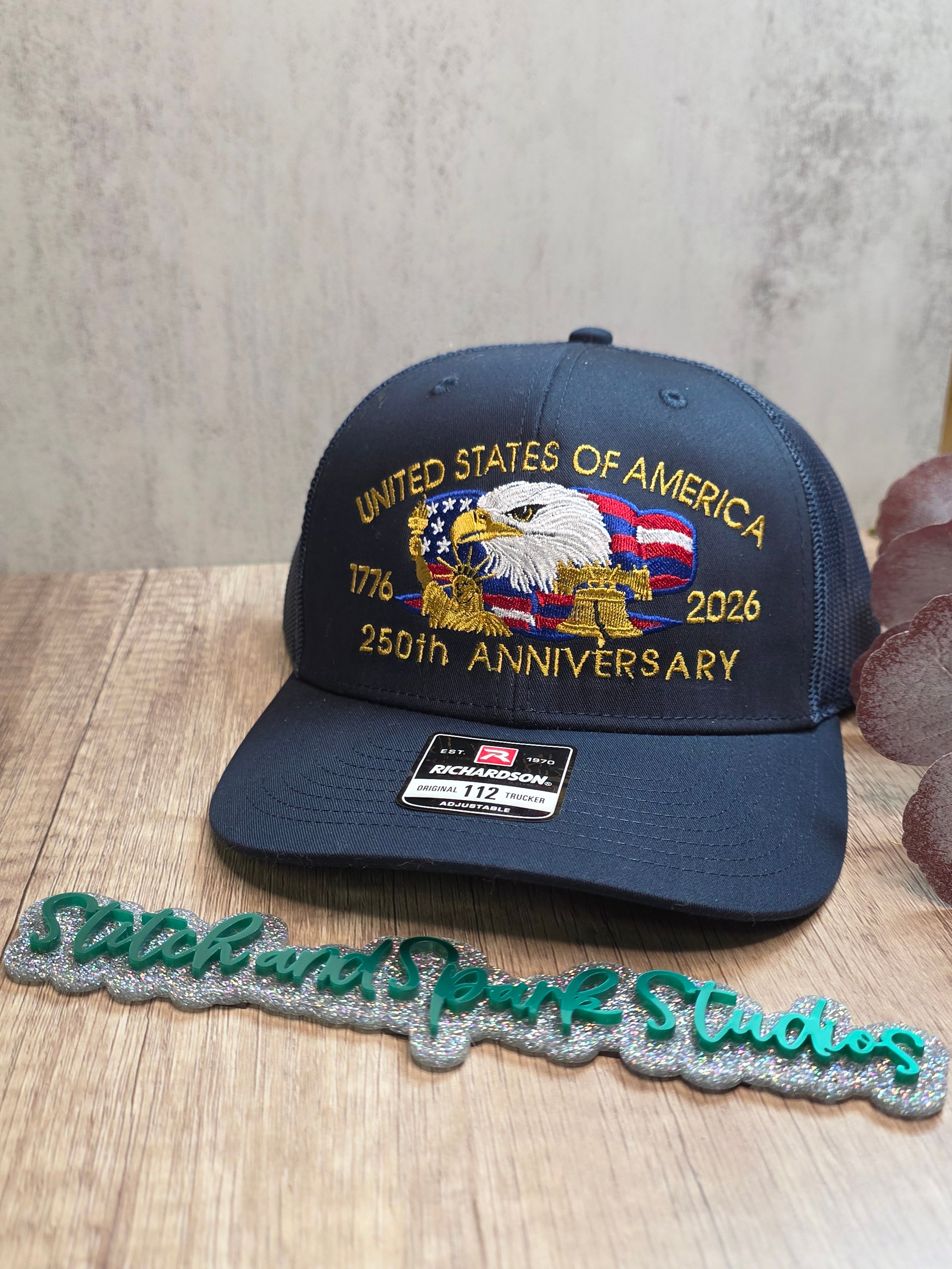 United States of America 250th Anniversary Hat 1776-2026 | Patriotic Eagle Richardson 112 Trucker Cap | Embroidered American Freedom Hat