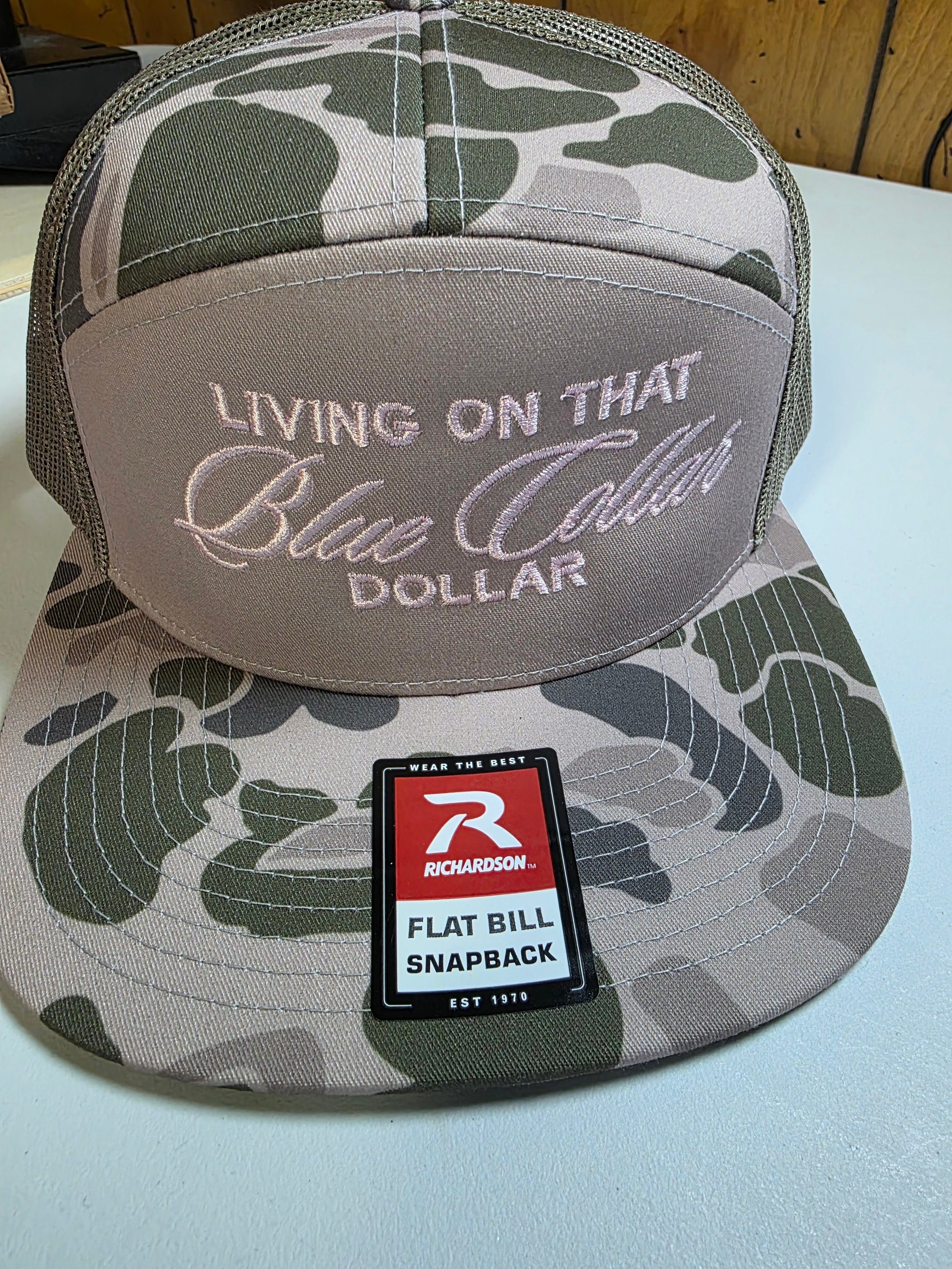 Living on the Blue collar dollar hat